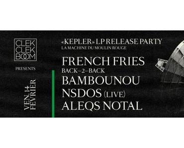 French Fries « Kepler » LP Release Party