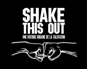 Shake this out, le docu qui retrace l’histoire du shake