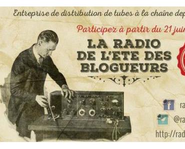 La Radio de l’été des blogueurs, édition 2015
