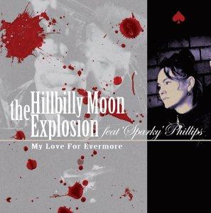 The Hillbilly Moon Explosion feat Arielle Dombasle - My love for evermore
