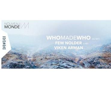 Nouveau monde: Whomadewo, Few Nolder, Viken Arman