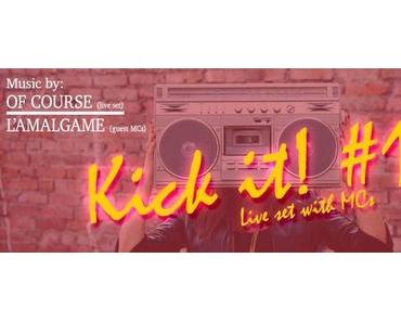 Kick it! au TRH Bar : Of Course x l’Amalgame