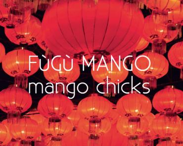 Fùgù Mango – Mango Chicks