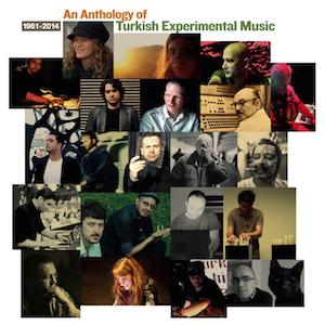 V.A_An Anthology Of Turkish Experimental Music 1961-2014