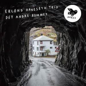 Erlend Apnesth Trio_Det Andre Rommet