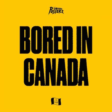 the-posterz_bored-in-canada