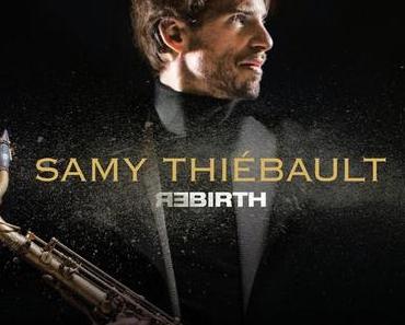 REBIRTH – SAMY THIÉBAULT