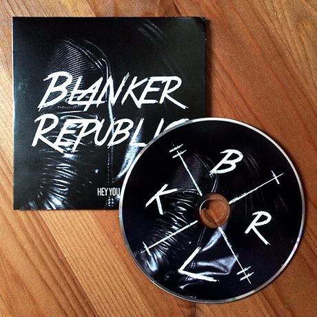 HEY YOU – BLANKER REPUBLIC