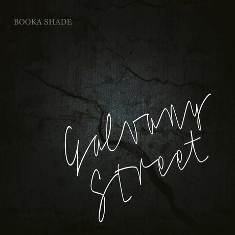 GALVANY STREET – BOOKA SHADE GALVANY STREET – BOOKA SHADE