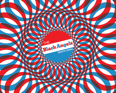 DEATH SONG – THE BLACK ANGELS