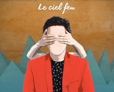 LE CIEL FEU – YAZIK