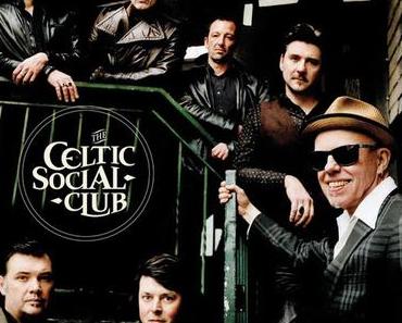 A NEW KIND OF FREEDOM – THE CELTIC SOCIAL CLUB