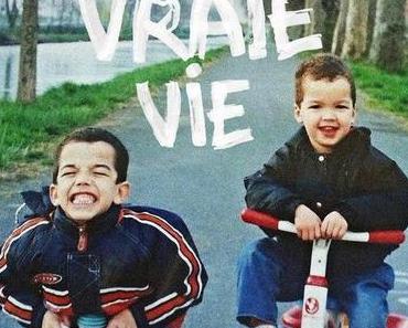 LA VRAIE VIE – BIGFLO & OLI