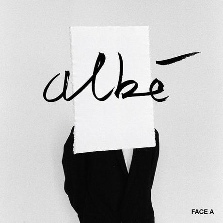 FACE A – ALBÉ