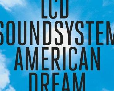 AMERICAN DREAM – LCD SOUNDSYSTEM