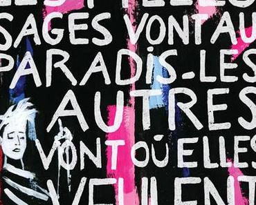 LES FILLES SAGES VONT AU PARADIS. LES AUTRES VONT OÙ ELLES VEULENT. – SAMUELE