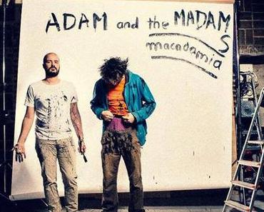 MACADAMIA – ADAM AND THE MADAMS