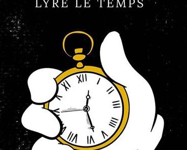 CLOCK MASTER – LYRE LE TEMPS