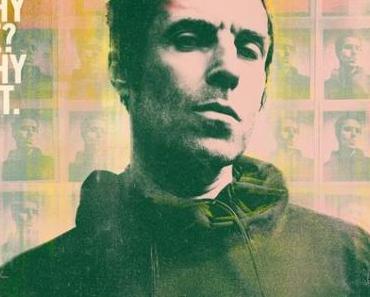 WHY ME? WHY NOT. – LIAM GALLAGHER