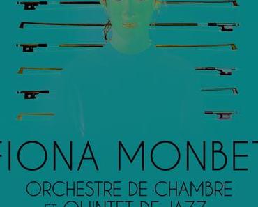 Fiona Monbet à ne pas rater à la Cigale le 30/10 pour une création entre jazz et classique