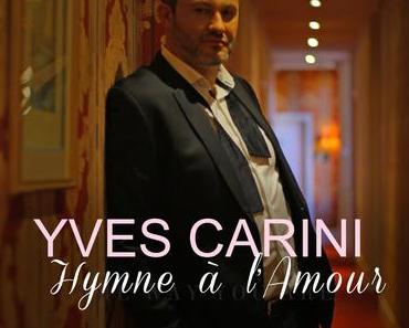 Yves Carini reprend Hymne à l'Amour d'Edith Piaf