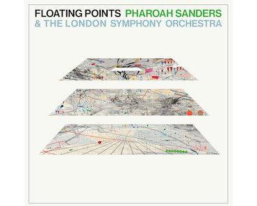 Floating Points & Pharoah Sanders & The London Symphony Orchestra