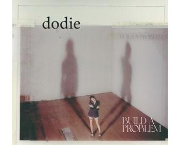 BUILD A PROBLEM – DODIE