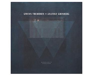 Gwenn Tremorin and Anatoly Grinberg